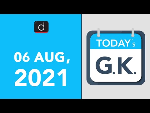 Today's GK - AUGUST 06, 2021 | Drishti IAS English – Watch On YouTube