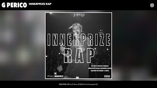 Watch G Perico Innerprize Rap video