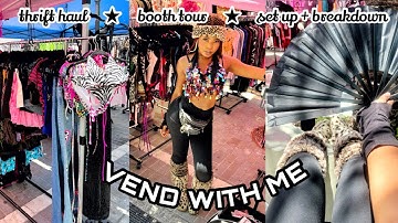VEND WITH ME @ A Y2K MARKET ♡ thrift haul, booth tour, set up + breakdown