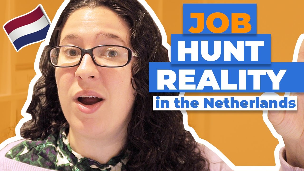 The REALITY of Finding an English Speaking Job in the Netherlands - YouTube