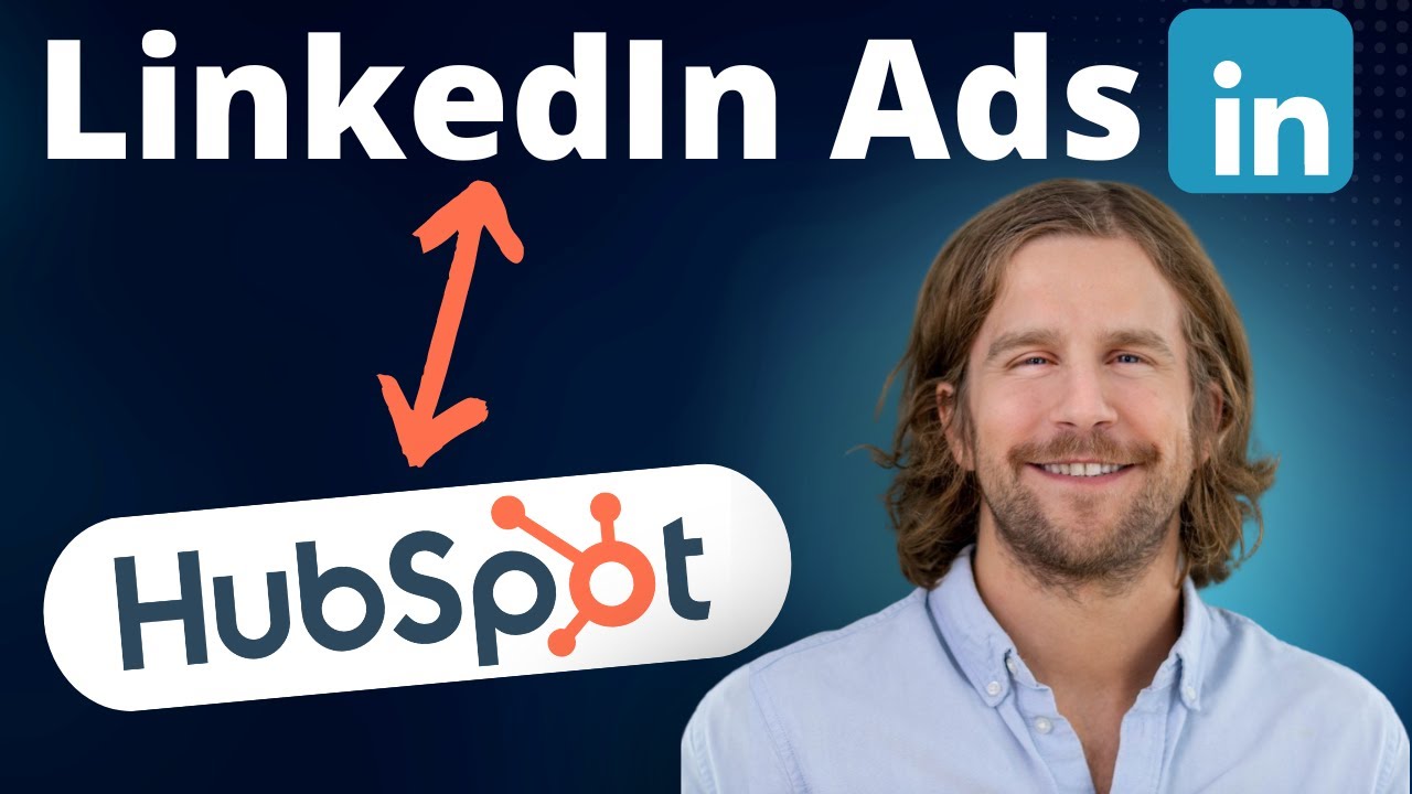 How to connect LinkedIn Ads to HubSpot and test lead flow - 2025 - YouTube