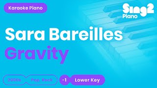 Video thumbnail of "Sara Bareilles - Gravity (Lower Key) Piano Karaoke"