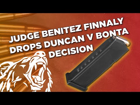 Judge Benitez finally drops Duncan v. Bonta Decision