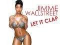 50 Cent protege Jimme (Jimmy) Wallstreet (R.I.P.) - Let it Clap