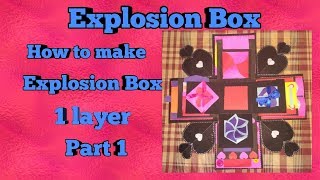 How to make Explosion Box 1st Layer Part 1
