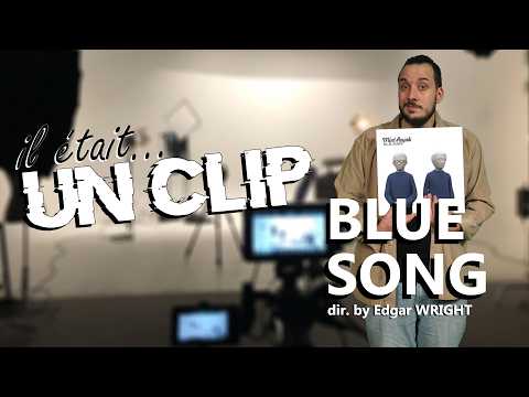 BLUE SONG by Edgar WRIGHT (Il était...UN CLIP)