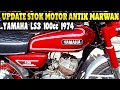 PRICE OF YAMAHA LS3 74 100cc ANTIQUE MOTORCYCLE MARWAN MOTOR 