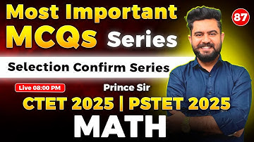 📘CTET 2025 | PSTET 2025 Math "Selection Confirm Series" Class 87 by Prince Sir #pstet2025 #ctet2025