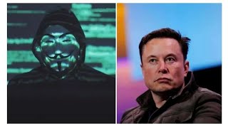 Anonymous message to Elon Musk 💥