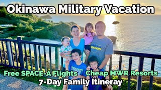 Okinawa Military Vacation using Free SpaceA Flights and Cheap MWR Resort Stays
