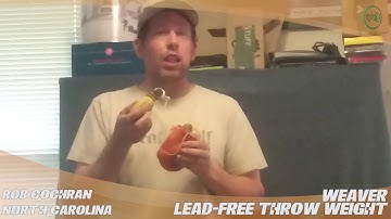 Weaver Lead-Free Throw Weight - TreeStuff.com Customer Rob Cochran Review In The Field