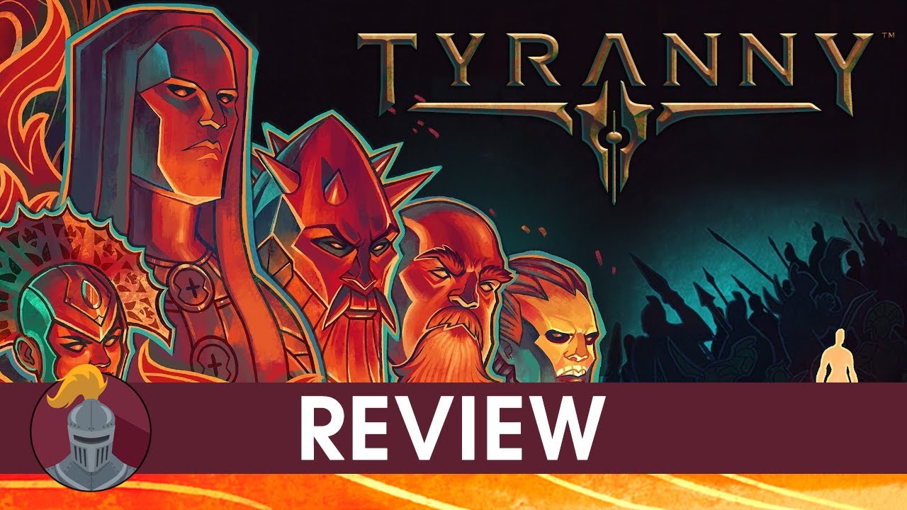 tyranny รีวิว  2022  Tyranny Review