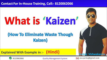 What is Kaizen,  What is kaizen explain, What are the 4 principles of kaizen, Meaning of kaizen.