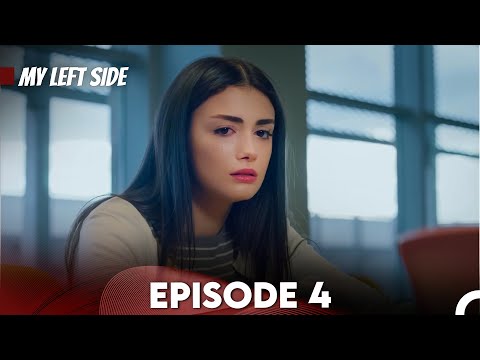 Sol Yanım | My Left Side Episode 4 (English Subtitles)