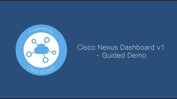 Cisco Nexus Dashboard v1 - Guided Demo - Trailer