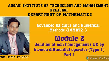 18MAT21 Module 2. Finding GS by inverse differential operator ( type 1)