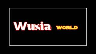 Wuxia world