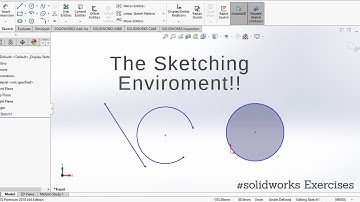 SolidWorks 2018 Tutorial For Beginners _Sketching Environment