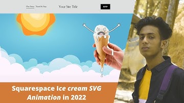 Squarespace Ice cream SVG Animation in 2022 with full source code by jishaansinghal