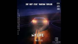 Jay Rut - My Life ft. Darian Taylor