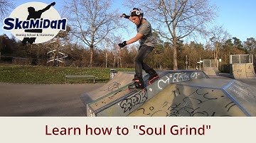 How To Soul Grind - Learn It Easily And How To Overcome Fear - Aggressive Inline Advanced I #05