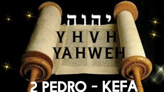 TORAH MESIANICA  - 2 º KEFA