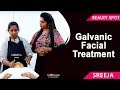 Galvanic Facial Treatment | Beauty Tips | Kaumudy