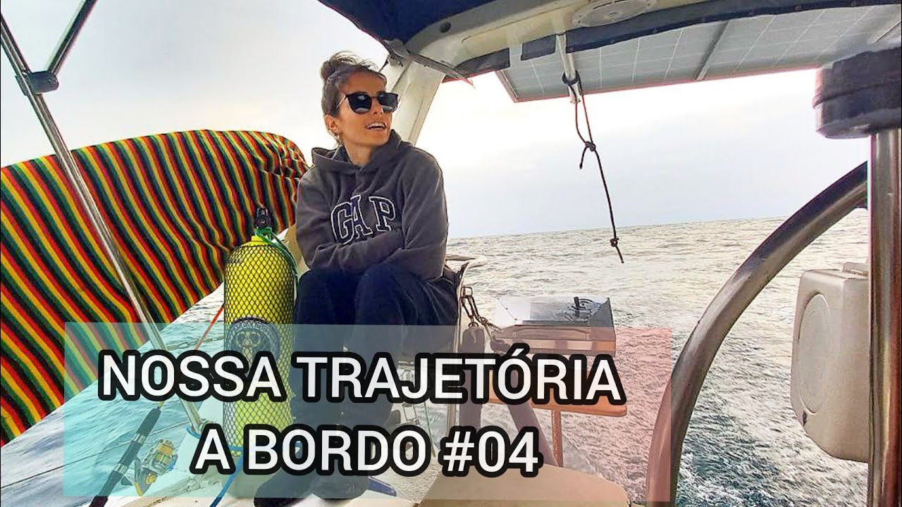 Nossa trajetória a bordo| episódio #04 Veleiro Dracma