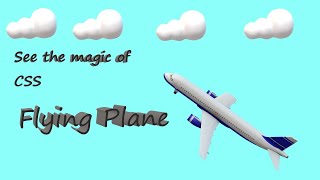 Flying or landing aeroplane using pure HTML | CSS without JS