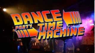 Dance Party Time Machine - "Shake A Tail Feather"