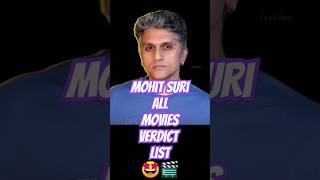 Mohit Suri All Movie List 🤩🎬 #saiyaara #aashiqui2 #ekvillain #bollywood #shorts