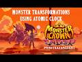 Monster Crown: Sin Eater | Monster Transformations Using Atomic Clock
