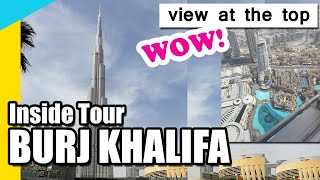 A TOUR INSIDE BURJ KHALIFA THE TALLEST BUILDING IN THE WORLD / DAY TOUR at BURJ KHALIFA, DUBAI UAE