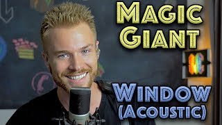 MAGIC GIANT - Window (Acoustic) (Loop Cover) | Sam Clark