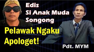 EDIS, SI SONGONG: PELAWAK KACANGAN NGAKU APOLOGET