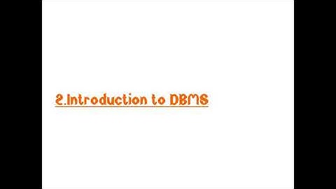 11 Science ( IT ) Information Technology CHAPTER 2- Introduction to DBMS ( Part 1 )