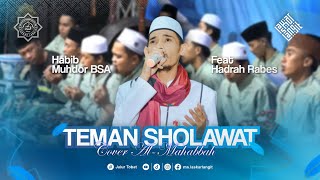 COVER OF THE SHOLAWAT AL-MAHABBAH - FRIEND OF SHOLAWAT | HABIB MUHDOR BSA Feat HADRAH RABES