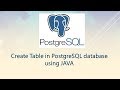 Create Table in PostgreSQL database using JAVA JDBC