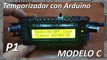 Reloj temporizador y salida de control a rele con Arduino Modelo C / Parte 1 /Ensamblaje