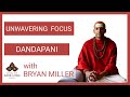 Unwavering Focus with Dandapani