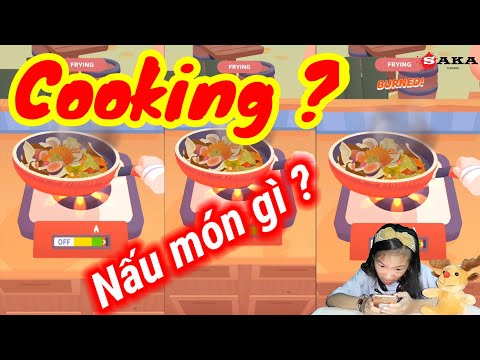 The cooking game nấu ăn | chơi game mobile SAKAHELO | Mua đặc sản 3 miền