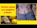 VIENTRE PLANO 👗. Elimina tu barriga con JENGIBRE Y LIMÓN 🍋... Reduce hasta 2 KILOS ☺️