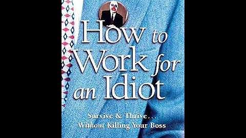 How to work for an idiot  016 a 021  ---C1 My Case is your Case