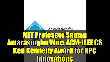 MIT Professor Saman Amarasinghe Wins ACM-IEEE CS Ken Kennedy Award for HPC Innovations
