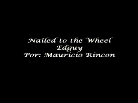Nailed to the Wheel/Edguy - Mauricio Rincon cover