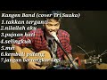 Full Album Kangen Band (best cover tri suaka) cocok buat kaum rebahan#musisijogjaproject