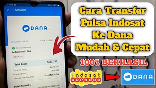 Cara Transfer Pulsa Indosat Ke DANA 100% Berhasil | Cara Transfer Pulsa Ke Dana 2023