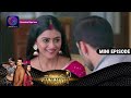 Ishq Ki Dastaan Naagmani | 17 July 2023 Episode 343 | Dangal TV