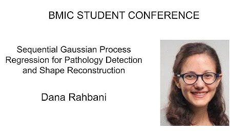 Dana Rahbani: Gaussian Process Regression for Pathology Detection and Shape Reconstruction
