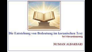 Die Entstehung von Bedeutung im koranischen Text 24 -  Hörbuch auf Deutsch